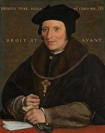《布莱恩·图克爵士》（Sir Brian Tuke）作者：Hans Holbein The Younger