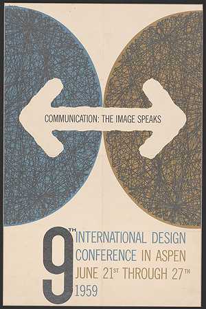 “沟通：图像说话。6月21日至27日在阿斯彭举行的第九届国际设计大会。布鲁斯·贝克