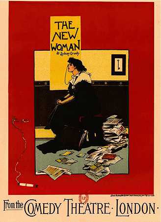 《新女性》（The New Woman），作者：悉尼·格兰迪（Sydney Grundy），作者阿尔伯特·莫罗（Albert Morrow）