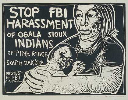 “停止联邦调查局对南达科他州松岭奥加拉苏族印第安人的骚扰”
