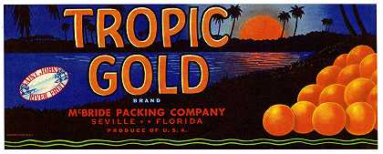 “Tropic Gold Brand Orange Label by Anonymous”