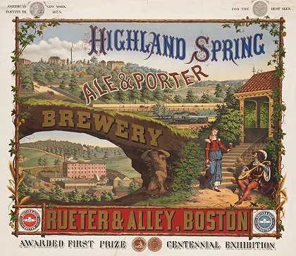 “Highland Spring Brewery aleporter.RueterAlley，波士顿，者