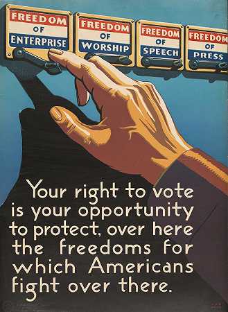 切斯特·雷蒙德·米勒（Chester Raymond Miller）说：“你的投票权是你保护美国人民争取自由的机会