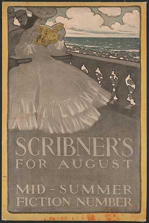 “Scribner”为八月中旬的夏季小说编号。作者：Anonymous
