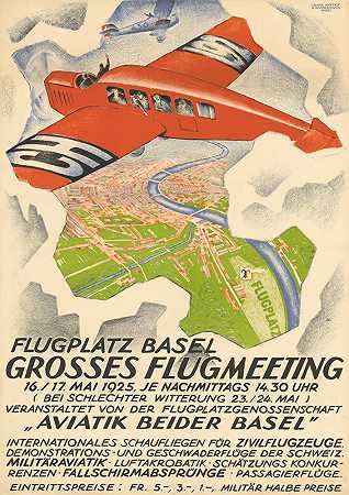 “Flugplatz Basel，Burkhard Mangold的飞行盛会