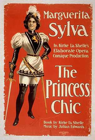 玛格丽塔·西尔瓦在柯克·拉雪莱精心制作的歌剧喜剧作品《别致公主》中由美国石版印刷出品。