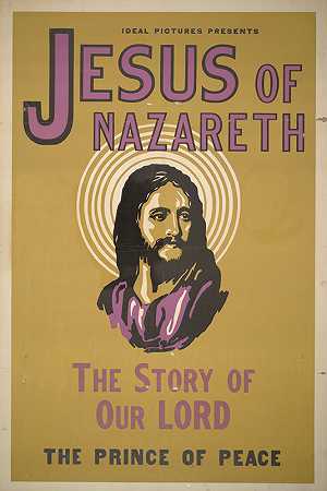 “理想图片呈现拿撒勒的耶稣，我们的主和平王子的故事
