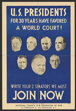 “30年来，美国总统一直支持建立一个世界法院！请写信给你们的两位参议员。我们现在必须加入