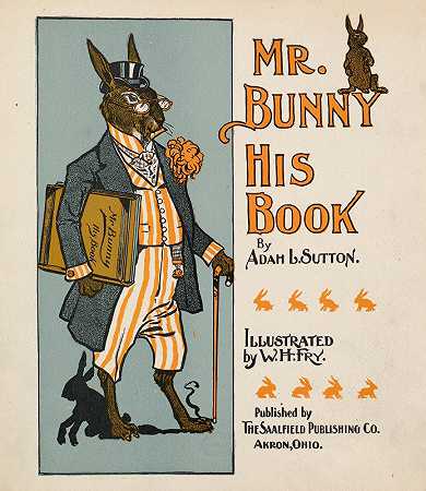 “兔子先生，亚当·L·萨顿的书，W·H·弗莱