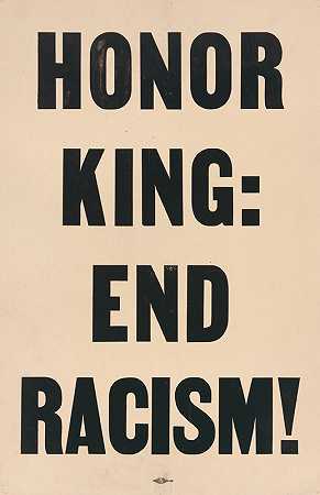 “尊敬的国王结束种族主义！”作者：Anonymous