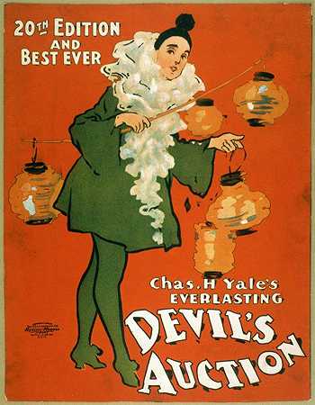 “Chas.H.Yale#的《永恒的魔鬼》拍卖会第20版，也是美国石版印刷有史以来最好的拍卖会。