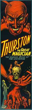 “伟大的魔术师瑟斯顿——宇宙的奇观秀。”奥蒂斯版画