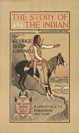 乔治·伯德·格林内尔的《印第安人的故事》