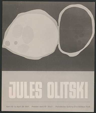 朱尔斯·奥利茨基（Jules Olitski）4月10日至4月29日