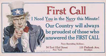 “第一个电话-我需要你加入海军！我们的国家将永远为那些接听詹姆斯·蒙哥马利·弗拉格第一个电话的人感到骄傲