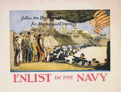 乔治·汉德·赖特（George Hand Wright）的《海军入伍》（Enlist in the Navy）跟随身穿蓝色衣服的男孩们回家和回家