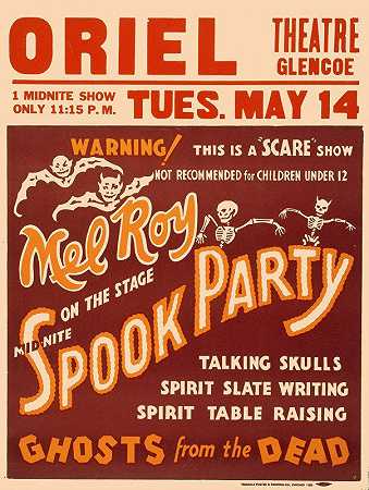 “梅尔·罗伊在午夜的舞台上，三角海报和印刷的幽灵派对”