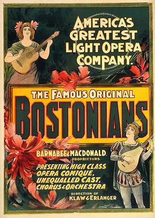 “著名的波士顿人美国最伟大的轻歌剧团”