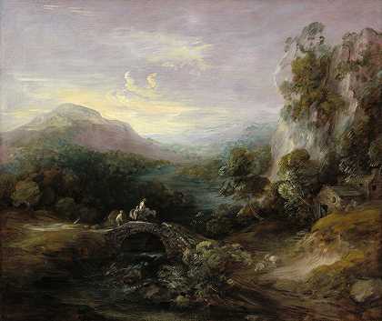 托马斯·盖恩斯伯勒的《带桥的山景》