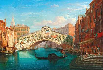 古斯塔夫·威廉·帕尔姆（Gustaf Wilhelm Palm）的《威尼斯，里亚托桥风景》