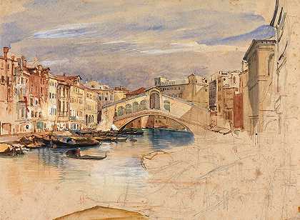 约翰·弗雷德里克·刘易斯的《威尼斯大运河与里亚托》