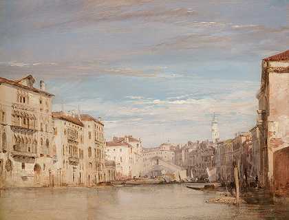 理查德·帕克斯·博宁顿的《威尼斯大运河，眺望里亚托》