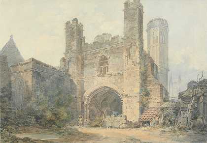 约瑟夫·马洛德·威廉·透纳的《坎特伯雷圣奥古斯丁之门》
