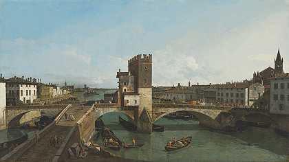 贝尔纳多·贝洛托的《维罗纳与纳维桥》