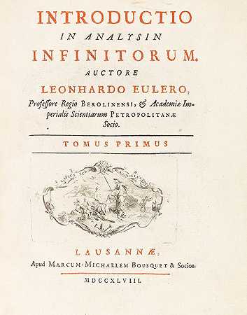 《无限分析导论》，1748年。-莱昂哈德·欧拉