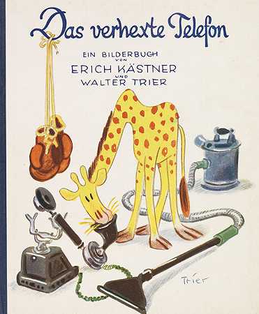 Kästner，《魔法电话》，1931年。-埃里希·卡斯特纳