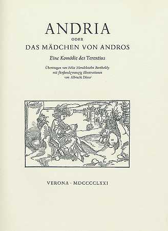 泰伦提乌斯、安德里亚或安德罗斯的女孩。伊图斯特拉。v、 A.杜勒。1987-波多尼