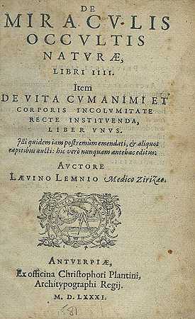 Lemnius，L.，《神秘奇迹》。1581-炼金术和神秘术