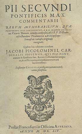 评论。1614-（埃涅阿斯·斯利维乌斯·皮科洛米尼）庇护二世。