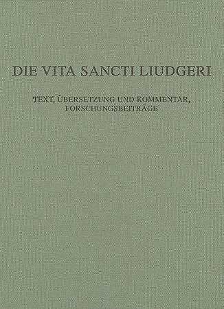 传真：Vita Sancti Liudgeri评论。1999年2月。-Vita Sancti Liudgeri