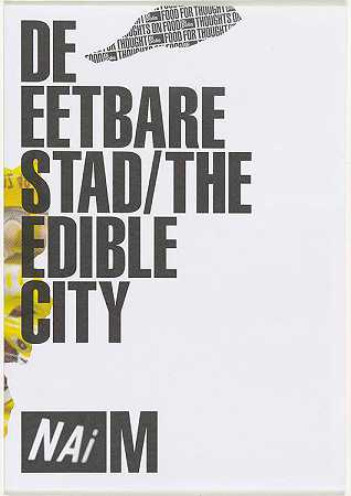 实验Jetset。De Eetbare Stad/食用城市小册子。2007