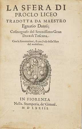 丹蒂，埃格纳西奥。1536–1586. Proclus高中的范围。佛罗伦萨：Giunti，1573年。