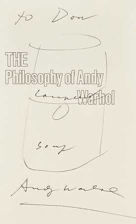 安迪·沃霍尔 坎贝尔的汤罐画在《安迪·沃霍尔的哲学：从A到B再回来》的半页扉页上