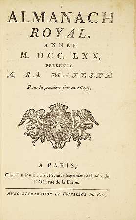 Almanach royal，ann e MDCLXX。巴黎：勒布雷顿，1770年。“/> 无 题