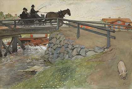 卡尔·拉尔森（ Carl Larsson） –桥梁油画